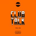 Will OB - Club Talk