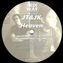 JT & JK - Heaven
