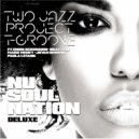 Two Jazz Project & T-Groove feat. Jovan - The More I Do