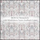 Mindfulness Neuro Feedback Center - King & Sensitivity (Original Mix)