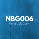 Richard de Clark - NBG006B