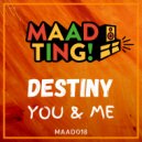 Destiny - In My Arms