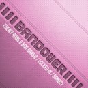 Chewy Rubs & Bad Barbie - Breakout (Original Mix)