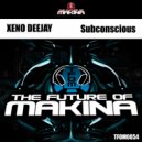 Xeno Deejay - Subconscious (Original Mix)