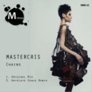 Mastercris - Chains (Hatelate Remix)