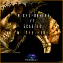 Necroformers ft Scabtik - We Are Here