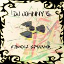 DJ Johnny C - Fidget Spinner (Original Mix)