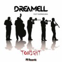 Dreamell feat T Björkegren - Tonight (Radio)