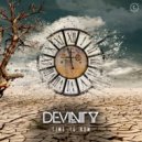 Devinity - Time Is Now (Original Mix)