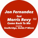 Jon Fernandez feat. Morris Revy - Come Back To Me