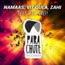 Namaas, Vit Gula, Zahi - The Bomb! (Original Mix)