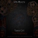 Tawa Girl - The Prophecy (Oscar Cue Bass Remix)