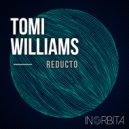 Tomi Williams - Reducto
