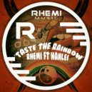 Rhemi Ft Hanlei - Taste The Rainbow