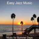 Easy Jazz Music - Uplifting Soundscapes for Summer Nights ()