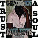 Grubbxn Roulette - TRUST A SOUL ()