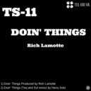 Rich Lamotte - Doin\' Things (Teq & Sol Remix by Harry Soto)