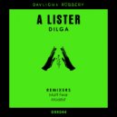A Lister - Dilga (Matt Fear Remix)