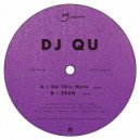 DJ QU - Do This Here (Original Mix)