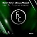 Ronan Harkin & Susan McDaid - Like I Do (Original Mix)