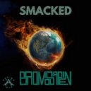 BroMosapien - Smacked (Original Mix)