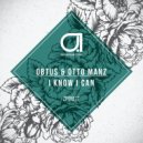Obtus & Otto Manz - I Know I Can (Original Mix)