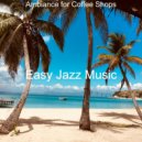 Easy Jazz Music - Moods for Summer Days ()