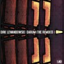 Dirk Lewandowski - Darum (Stereophony Remix)