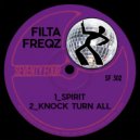 Filta Freqz - Knock Turn All