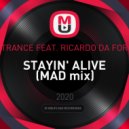 N-TRANCE FEAT. RICARDO DA FORCE - Stayin' Alive