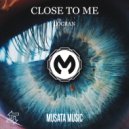 Locran - Close To Me