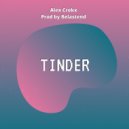 Alex Crokx - Tinder (Prod by Belastend)