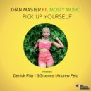 Khan Master Ft. Molly Music - Pick Up Yourself (BGrooves Remix)