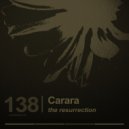 Carara - Resurrection 003 (Original Mix)