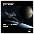Matt Griffin - Blade (Original Mix)