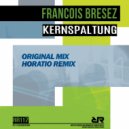 Francois Bresez - Kernspaltung