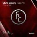 Chris Crowe - Baby Yo