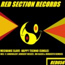 Mechanic Slave - Happy Techno