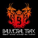 Balmoral Trax - I'm Still Here