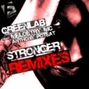 GreenLab Feat. Meloetry MC & Anthony Poteat - Stronger (Quantyze Bam Remix)