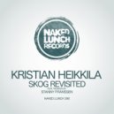 Kristian Heikkila - Skog (Stanny Franssen Late Night Remix)