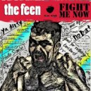 The Feen - Fight Me Now (Original Mix)