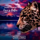 Fly, Sasha Fashion - Love Is Better