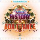 Talamasca & Deedrah - A Brief History Of Goa-Trance Transwave