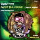 Robbie Teeze - Dance Till You Die (Jonzzo Remix)