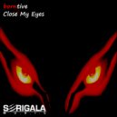 Borntive - Close My Eyes