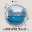 Michael Murica, Maffa & Cap, Thessla ft Linda Axelsson - Time