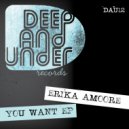 Erika Amoore - Freak On (Original Mix)