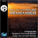 Salva Marquez - Remember (Aday Hernández Remix)
