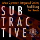 Johan S Presents Integrated Society feat. Nevada - Soul Rising (Original Mix)